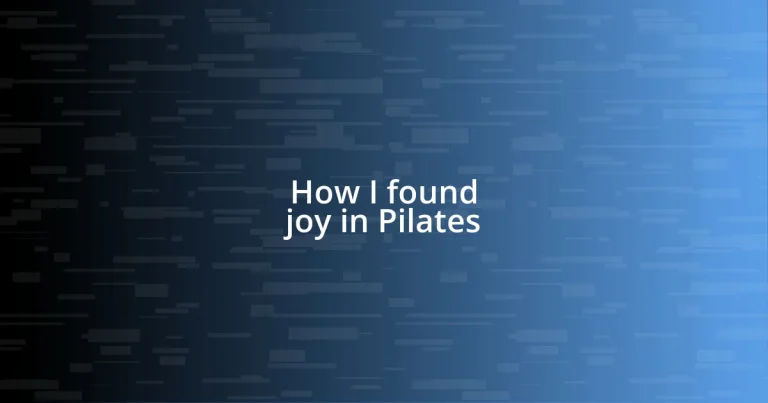 How I found joy in Pilates