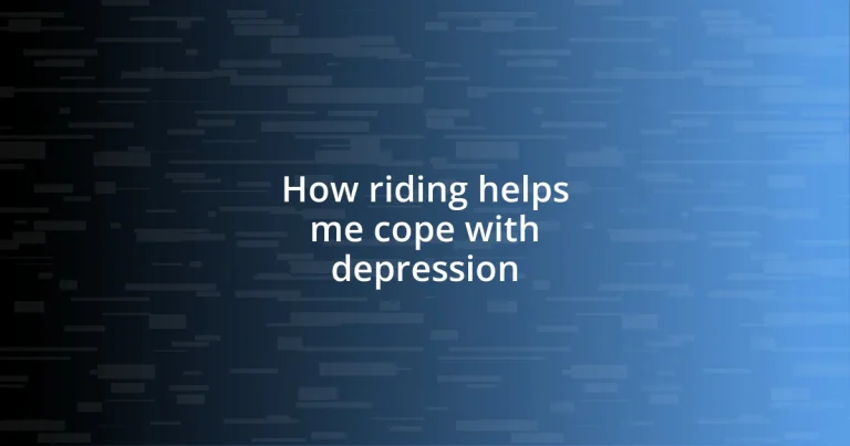 How riding helps me cope with depression