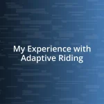 My Experience with Adaptive Riding