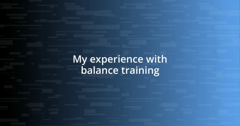 My experience with balance training