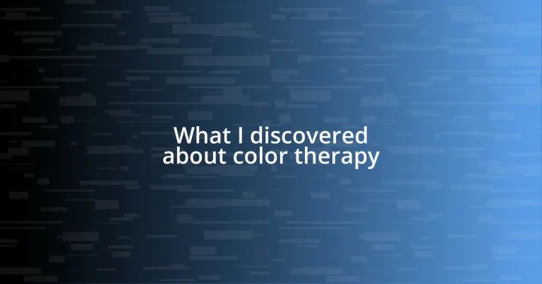 What I discovered about color therapy