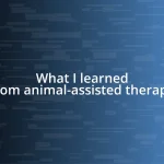 What I learned from animal-assisted therapy