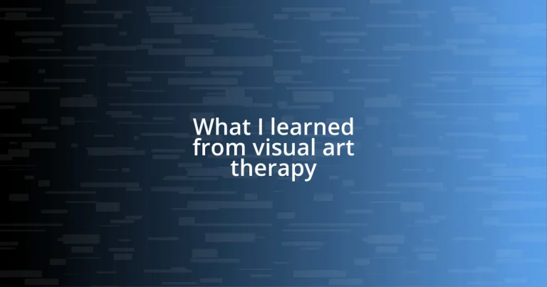 What I learned from visual art therapy