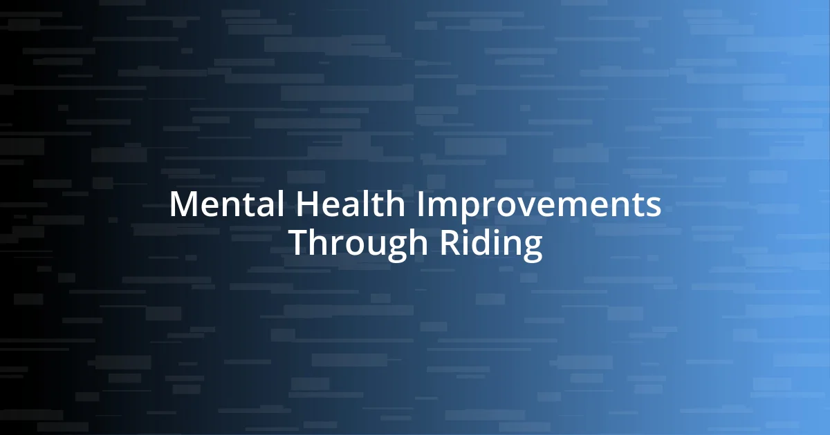 Mental Health Improvements Through Riding