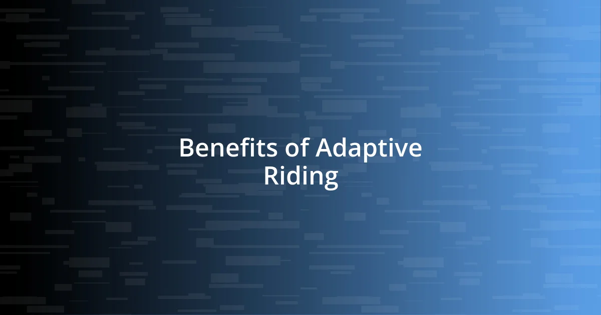 Benefits of Adaptive Riding