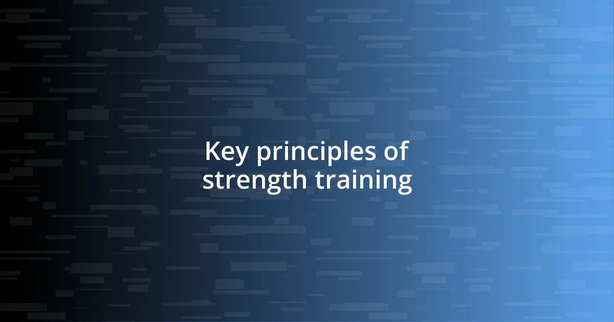 Key principles of strength training